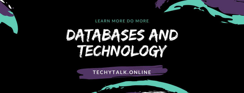 Databases and Technology