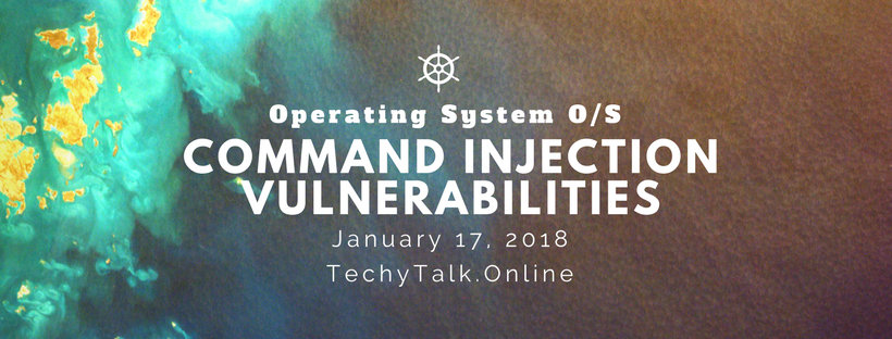 Operating System Command Injection Vulnerabilities