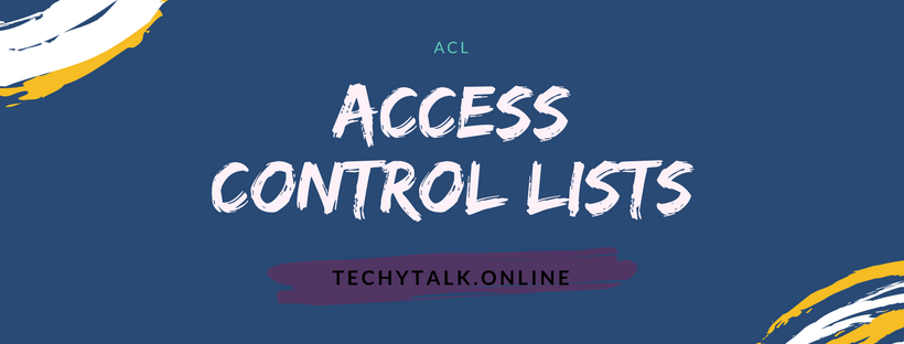 Access Control Lists