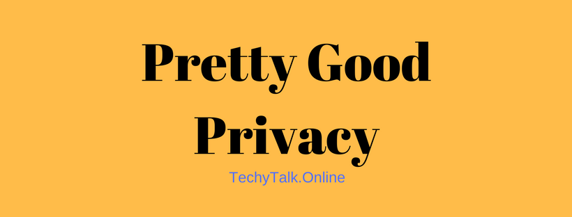 Pretty Good Privacy