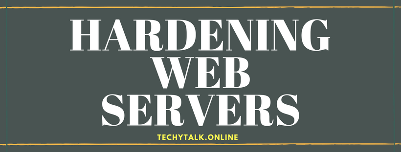 Hardening Web Servers