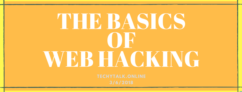The Basics of Web Hacking: Our Approach