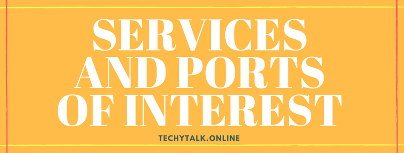 Services and Ports of Interest