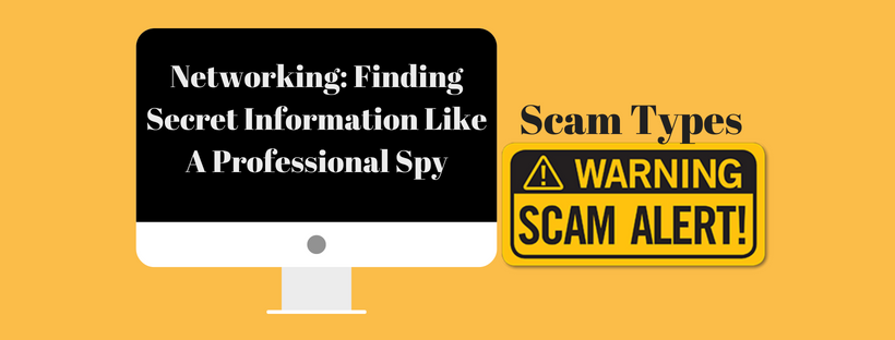 Networking: Finding Secret Information Like A Professional Spy