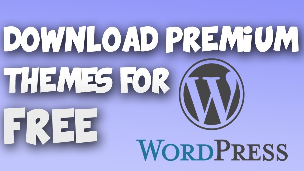 Get Premium Wordpress Theme and Plugin 2018 (Free)