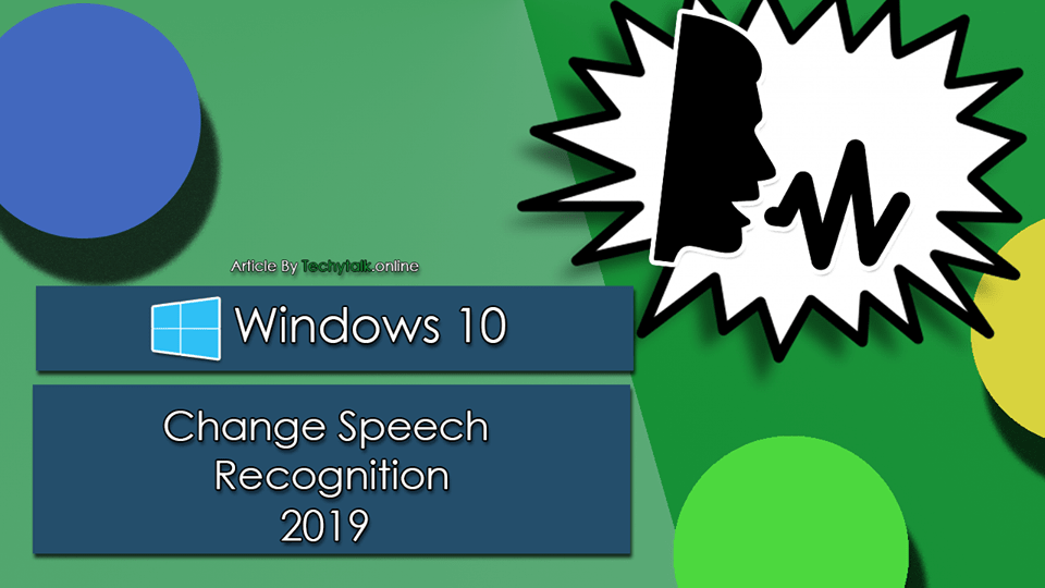 Windows 10 - Change Speech Recognition Profile