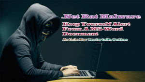 .Net Rat Malware - Keep Yourself Alert From a MS-Word Document