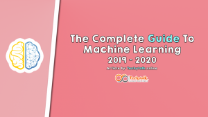 Complete Guide To Machine Learning