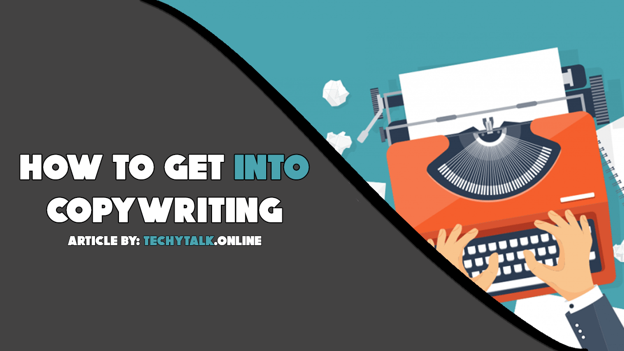 how to get into copywriting