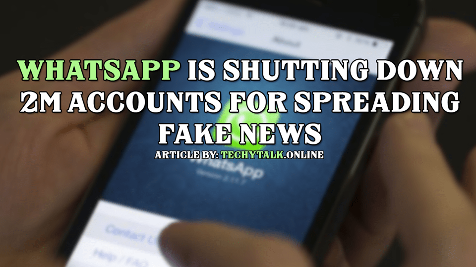 whatsapp shuttingdown 2 million accounts
