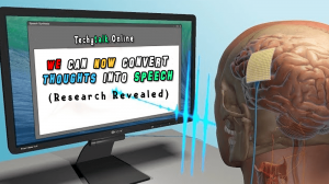 Scientists Have Found A Way To Convert Thoughts into Speech