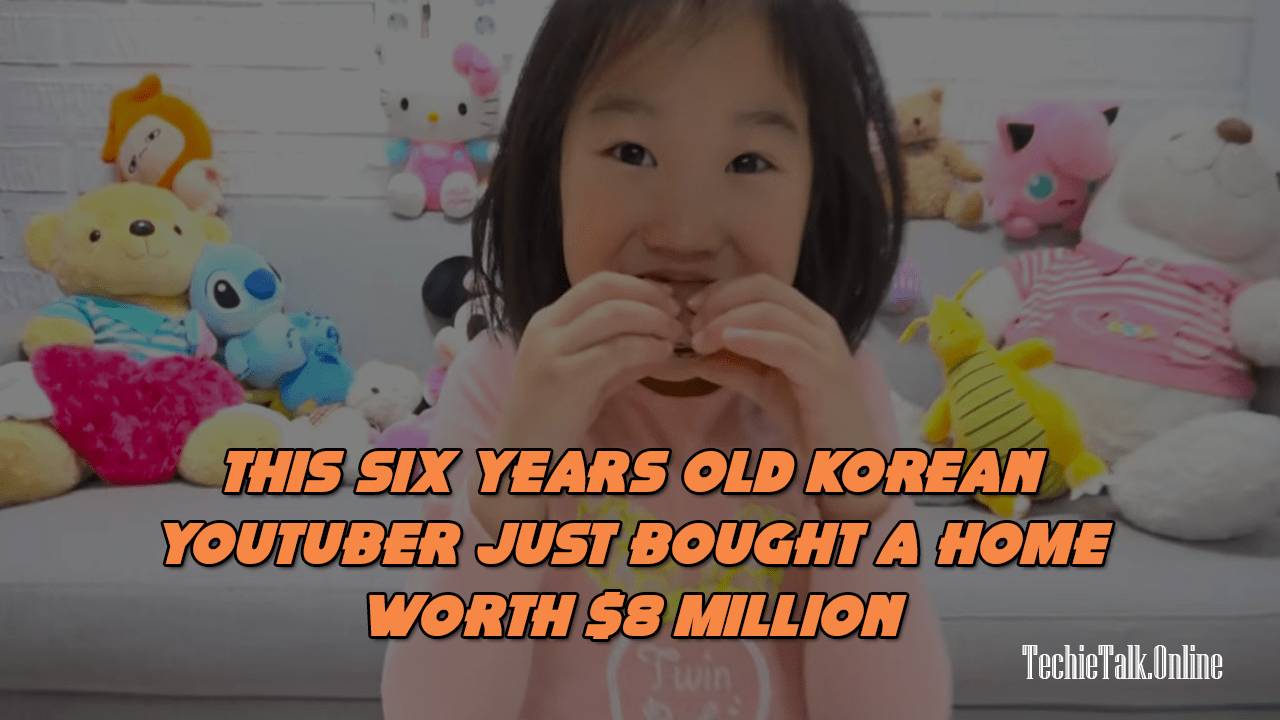 This Six Years Old Korean YouTuber Just Bought a Home Worth $8 Million