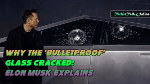 Why The ‘Bulletproof’ Glass Cracked: Elon Musk Explains