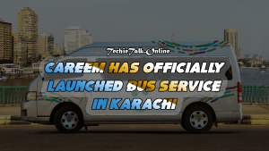 Careem Has Officially Launched Bus Service in Karachi