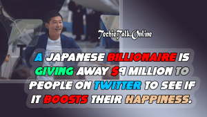 A Japanese Billionaire is Giving Away $9 Million to People on Twitter to See if it Boosts their Happiness. Research says it might.