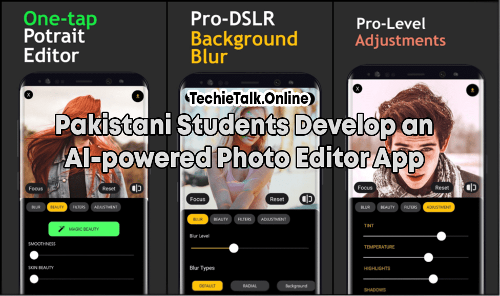 Pakistani Students Develop an AI-Powered Photo Editor App