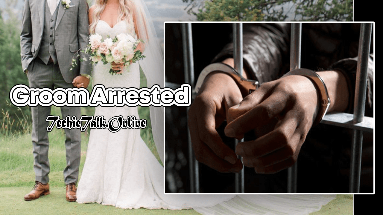 Groom Arrested For Holding Wedding in the Time of Coronavirus