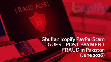 Ghufran Icopify PayPal Scam — Guest Post Payment Fraud in Pakistan (June 2026)